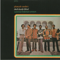 Pharoah Sanders Deaf Dumb Blind (Summun Bukmun Umyun) ltd Vinyl LP
