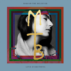 Mariam The Believer Love Everything Vinyl LP
