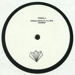 Tessela Hackney Parrot (10 Ton Mix) / Headland (Uk) 12"