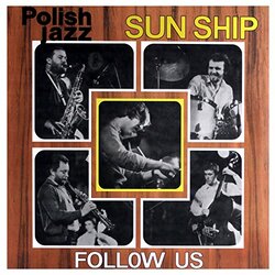 Sun Ship Follow Us (Polish Jazz) Vinyl LP