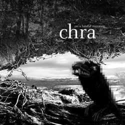 Chra On A Fateful Morning Vinyl LP