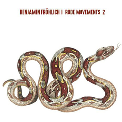 Benjamin Fröhlich Rude Movements 2 Vinyl