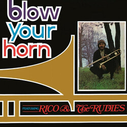 Rico & The Rudies BLOW YOUR HORN  Vinyl LP