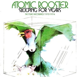 Atomic Rooster Sleeping For Years: Studio Recordings 1970-1974 4 CD