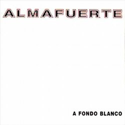 Almafuerte A Fondo Blanco