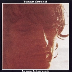 Ivano Fossati La Casa Del Serpente Vinyl LP