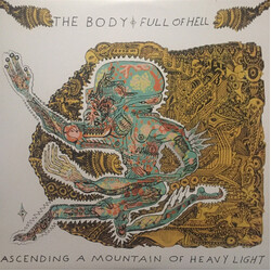 Body & Full Of Hell Ascending A Mountain Of Heavy Light Vinyl LP