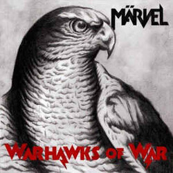 Märvel Warhawks Of War Vinyl LP