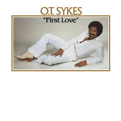 O.T. Sykes First Love Vinyl LP