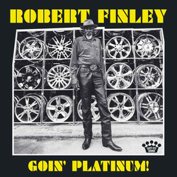 Robert Finley Goin Platinum (Uk) vinyl LP