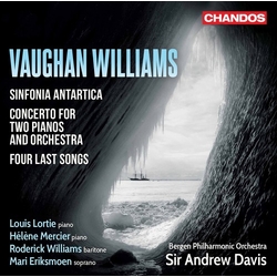 Ralph Vaughan Williams / Louis Lortie / Hélène Mercier / Roderick Williams (3) / Mari Eriksmoen / Bergen Filharmoniske Orkester / Andrew Davis Sinfoní