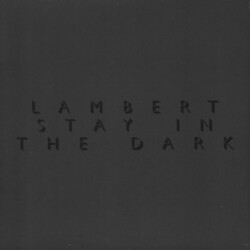 Lambert Stay In The Dark Vinyl LP