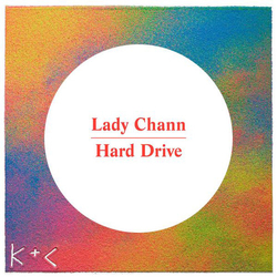 Lady Chann Hard Drive Vinyl 12"