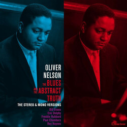 Oliver Nelson Blues & The Abstract Truth: Stereo & Mono Versions Vinyl 2 LP