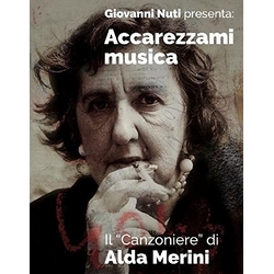 Giovanni Nuti (2) Accarezzami Musica - Il Canzonieri Di Alda Merini Multi CD/DVD Box Set