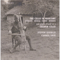 Steven Isserlis & Connie Shih The Cello In Wartime