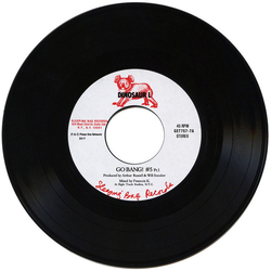 Dinosaur L Go Bang vinyl 7