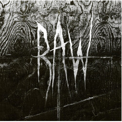 Raw From The First Glass To The Grave VINYL LP