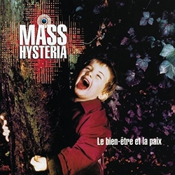 Mass Hysteria Le Bien-Etre Et La Paix Coloured Vinyl LP