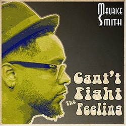 Maurice Smith Can't Fight The Feeling 7"