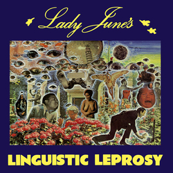 Lady June Lady June's Linguistic Leprosy Vinyl LP