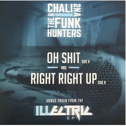 Chali 2Na & The Funk Hunters Oh Shit / Right Right Up 7"