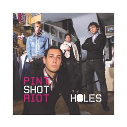 Pint Shot Riot HOLES  7"
