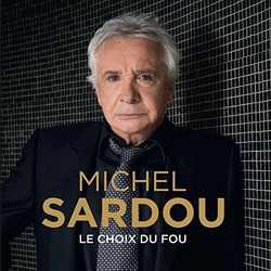 Michel Sardou Le Choix Du Fou Vinyl LP