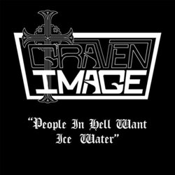 Graven Image People In Hell Want Ice Water Vinyl LP