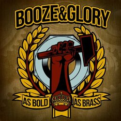 Booze & Glory AS BOLD AS BRASS Vinyl LP