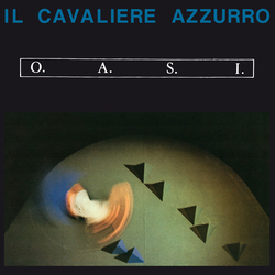 O.A.S.I. Ii Cavaliere Azzurro Vinyl LP