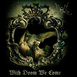 Summoning With Doom We Come Vinyl 2 LP