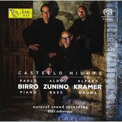 Paolo Birro / Aldo Zunino / Alfred Kramer Castello Nights SACD
