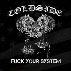 Coldside Fuck Your System Vinyl LP
