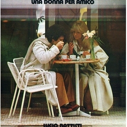 Lucio Battisti Una Donna Per Amico Vinyl LP