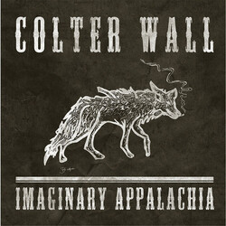 Colter Wall Imaginary Appalachia Vinyl LP