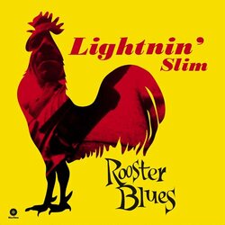 Lightnin Slim Rooster Blues 180gm rmstrd Vinyl LP