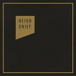 Heigh Chief Heigh Chief Vinyl LP