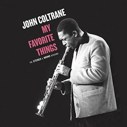 John Coltrane My Favorite Things: Stereo & Mono Original 180gm Vinyl 2 LP