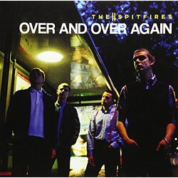 Spitfires Over & Over Again 7"