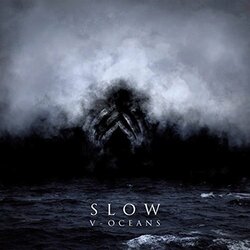 Slow V-Oceans Vinyl LP