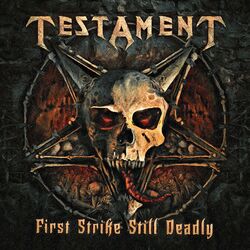 Testament FIRST STRIKE STILL DEADLY Vinyl LP