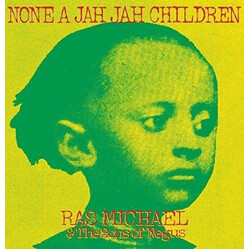 Ras Michael & The Sons Of Negus None A Jah Jah Children VINYL LP