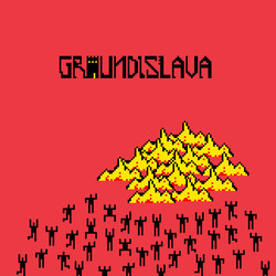 Groundislava Groundislava Vinyl LP