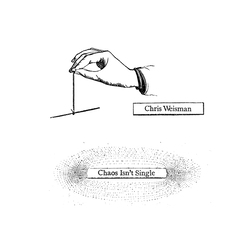 Chris Weisman Chaos Isn't Single Vinyl LP
