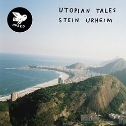 Stein Urheim Utopian Tales Vinyl LP