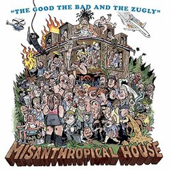 Good The Bad / Zugly Misanthropical House Vinyl LP