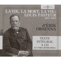 Erik Orsenna Louis Pasteur 3 CD