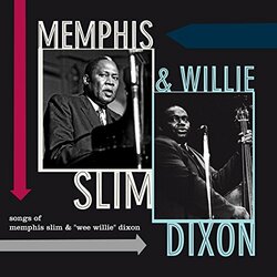 Willie Memphis Slim / Dixon Songs Of Memphis Slim & Willie Dixon Vinyl LP