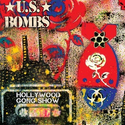 Us Bombs Hollywood Gong Show 7"